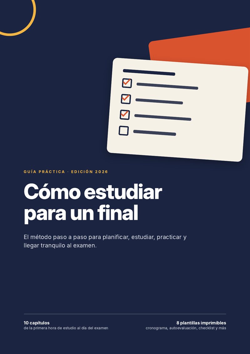 Portada original de Cómo estudiar para un final, guía práctica con 10 capítulos y 8 plantillas imprimibles